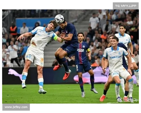 巴黎圣日耳曼与马赛激战法甲宿敌之争点燃激情对决 巴黎圣日耳曼与马赛激战法甲宿敌之争点燃激情对决